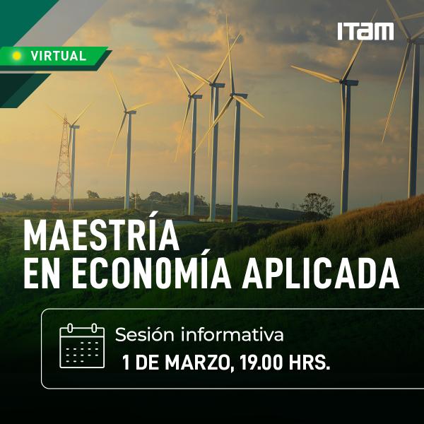 Sesión informativa Maestría en Economía Aplicada
