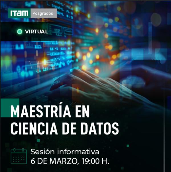 Sesión informativa virtual de la Maestría en Ciencia de Datos