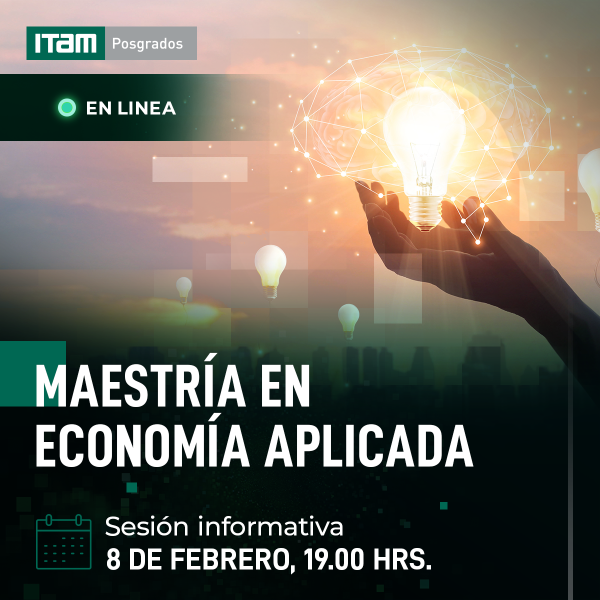 Sesión informativa de la Maestría en Economía Aplicada