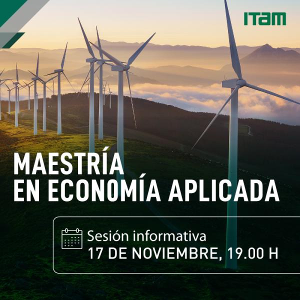 Sesión informativa Maestría en Economía Aplicada