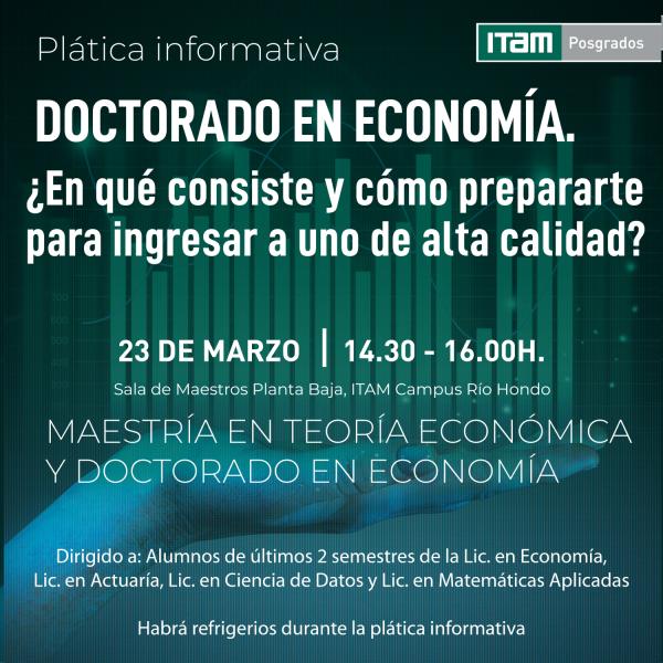 Sesión informativa presencial de la Maestría en Teoría Económica y Doctorado en Economía