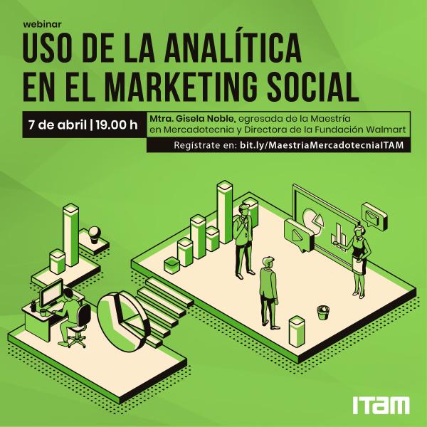 Póster La Maestría en mercadotecnia te invita al webinar: Uso de la Analítica en el Marketing Social